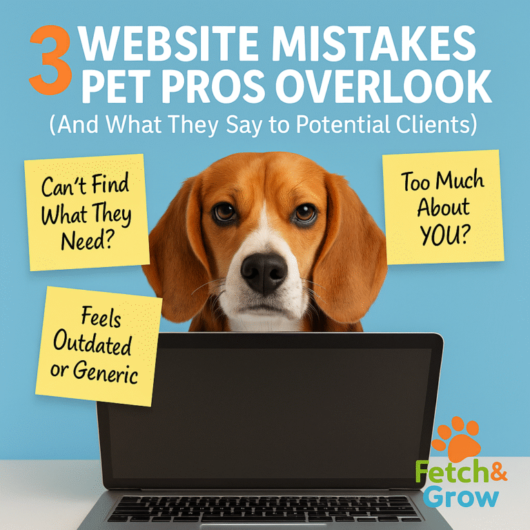 The 3 Most Overlooked Mistakes Pet Pros Make on Their Website